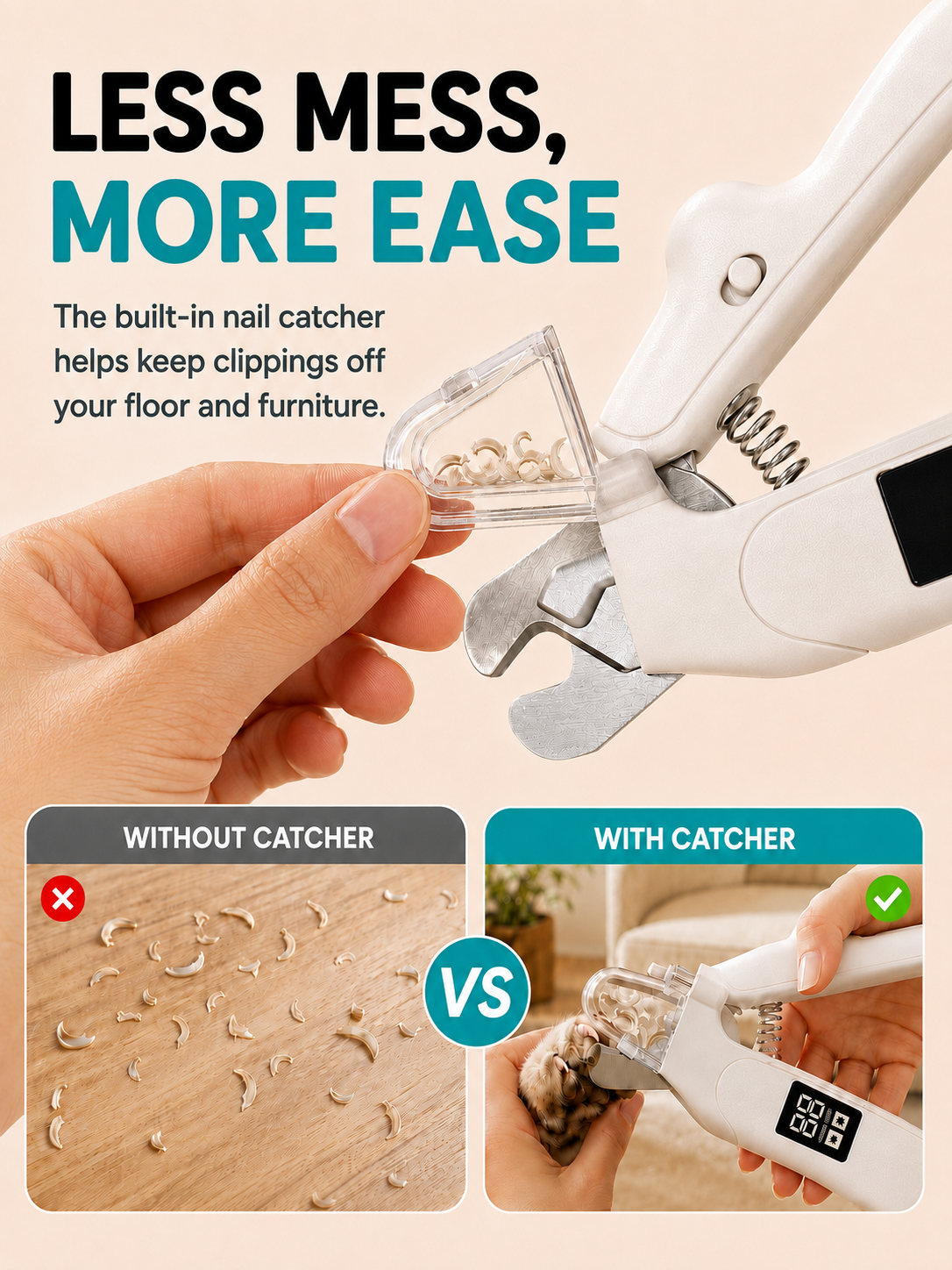 Built-in nail catcher collects clippings as you trim, keeping them off the floor and furniture